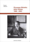 Giuseppe Malattia della Vallata 1988 - 2003